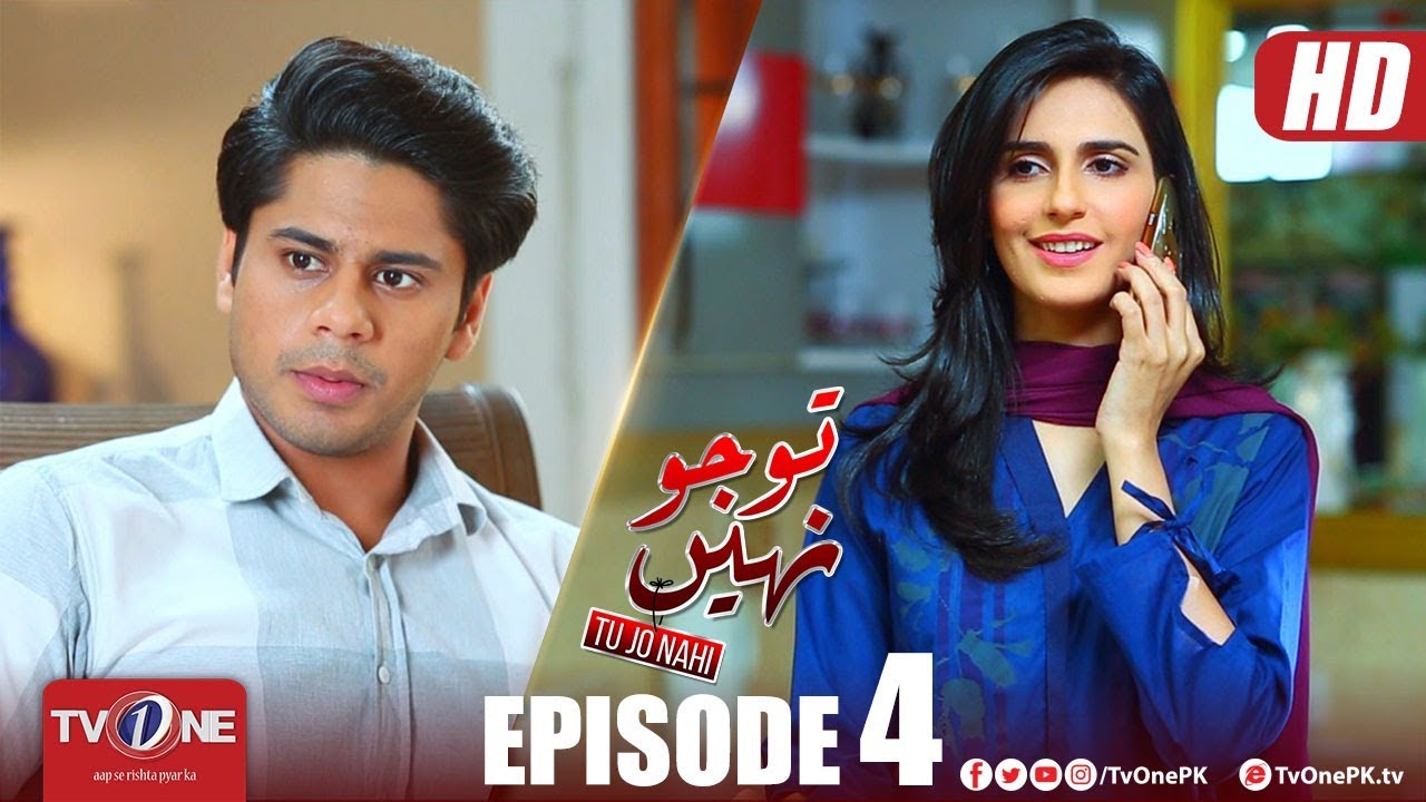Tu Jo Nahi Episode 4