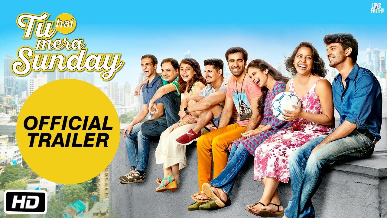 Tu Hai Mera Sunday Trailer