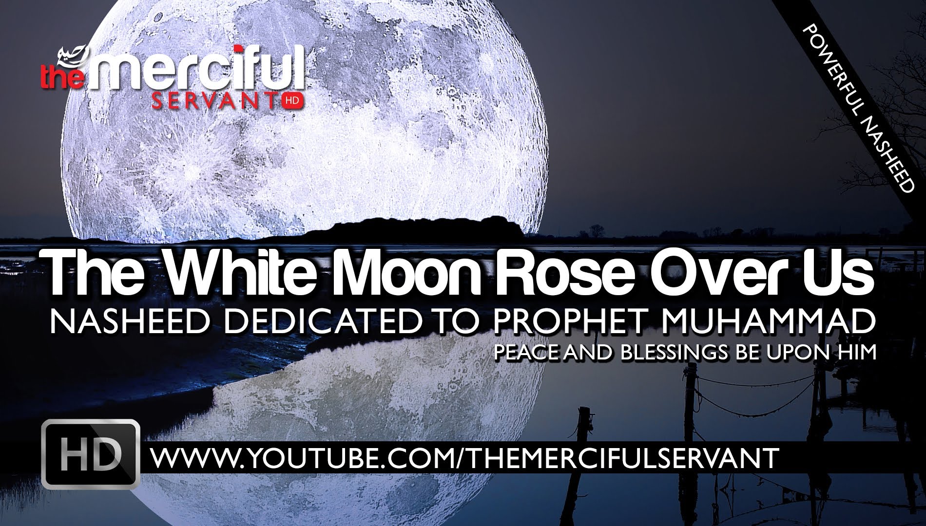 Nasheed - The White Moon Rose Over Us ᴴᴰ (Tala' al Badru 'Alayna)