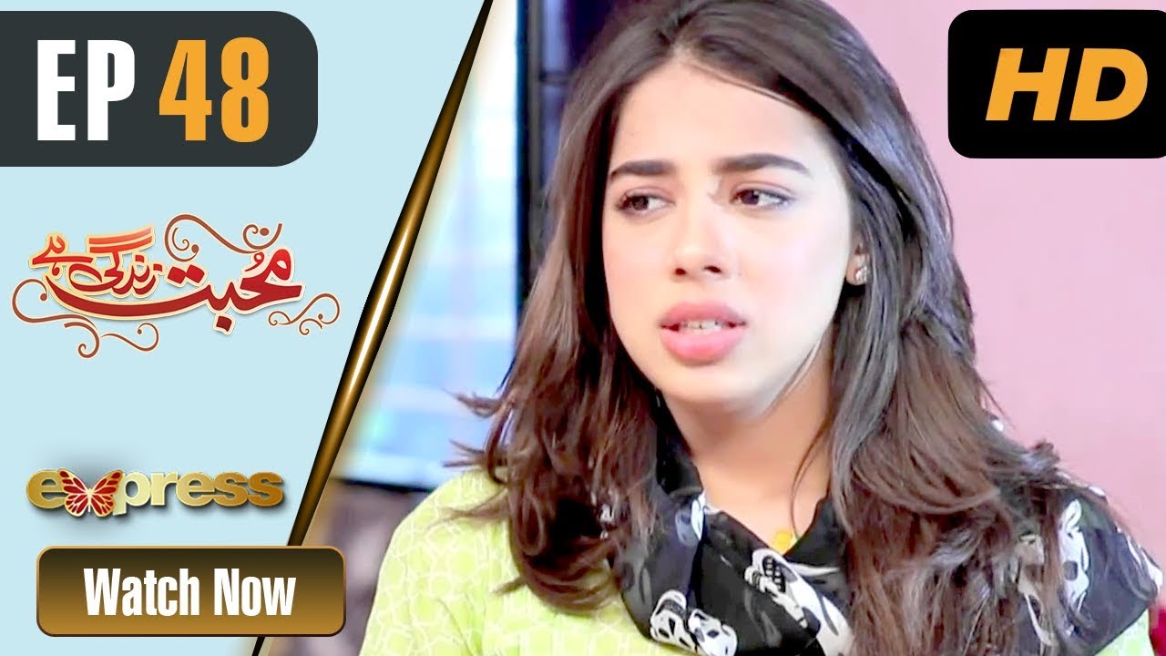 Mohabbat Zindagi Hai - Episode 48