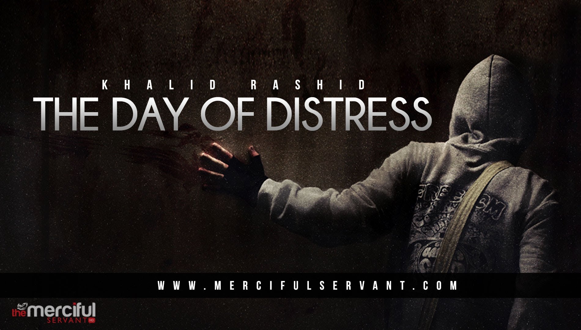 The Day Of Distress - Khalid Rashid