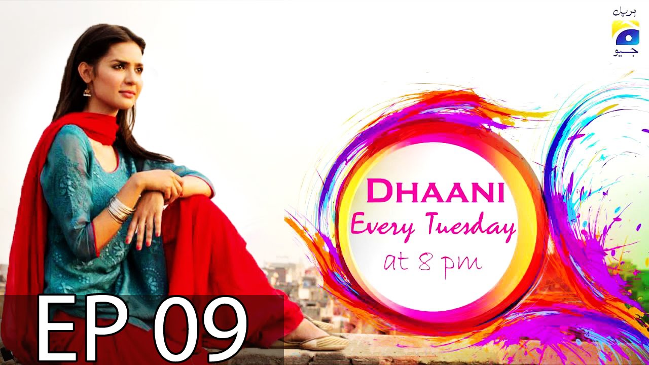 Dhaani - Episode 9 | Har Pal Geo