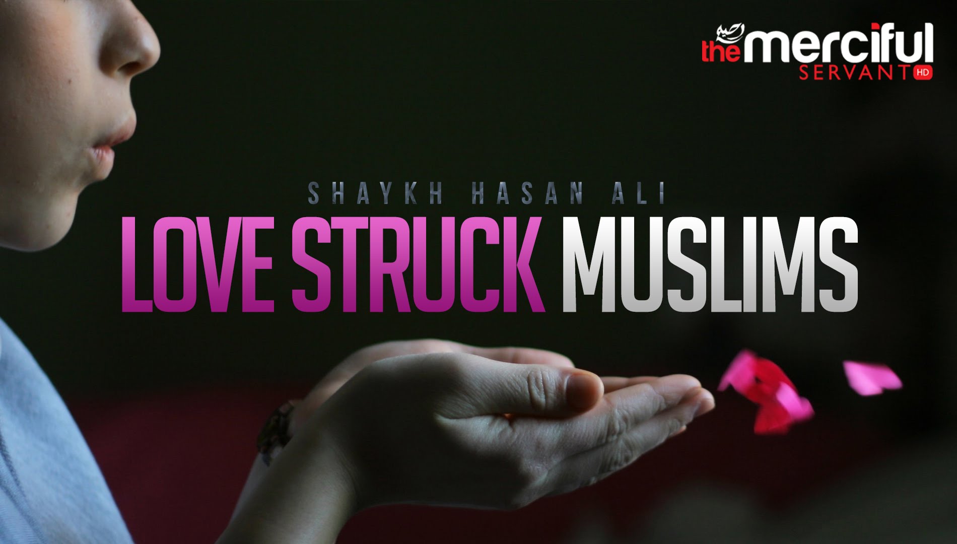 Love Struck Muslims