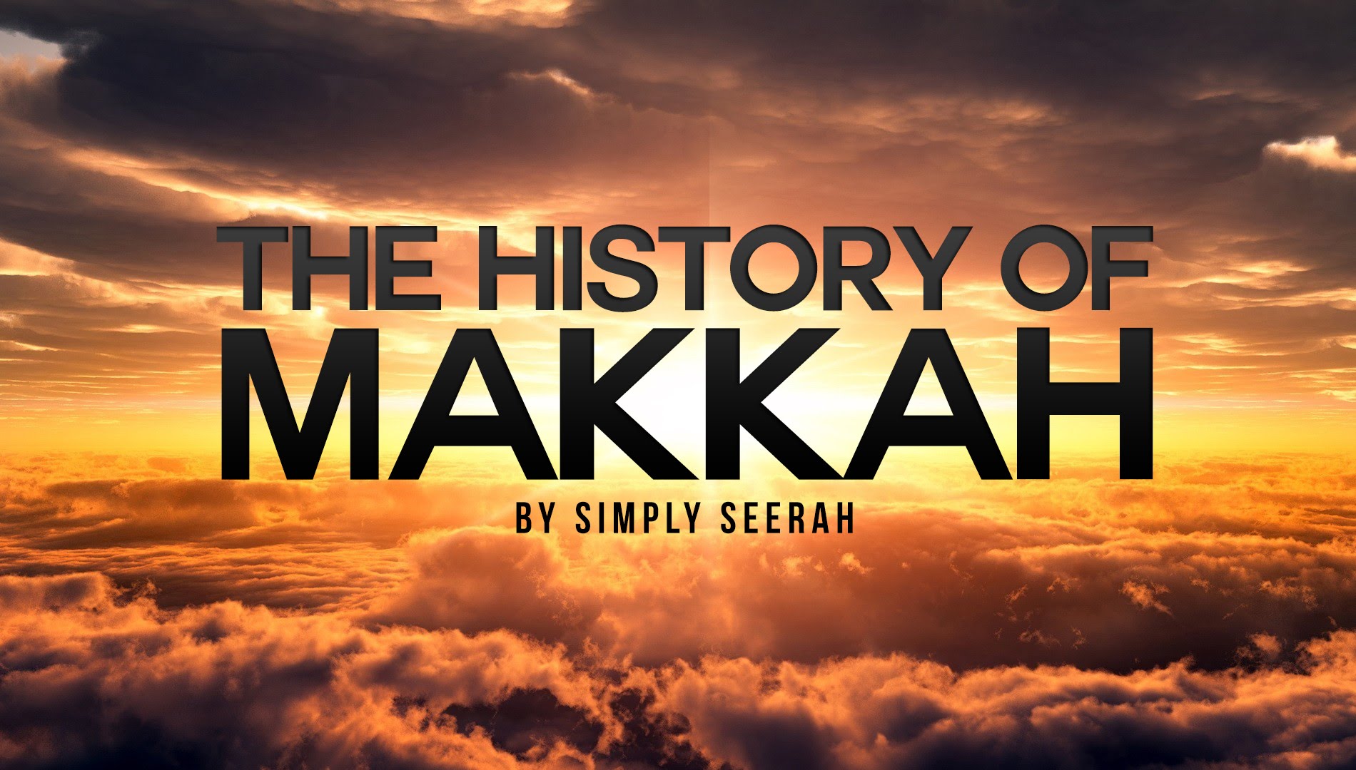 The History of Makkah - 3D Cinematic Version