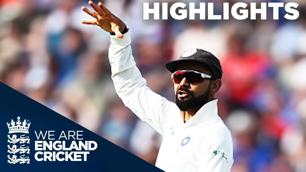 England v India 1st Test Day 1 2018 - Highlights