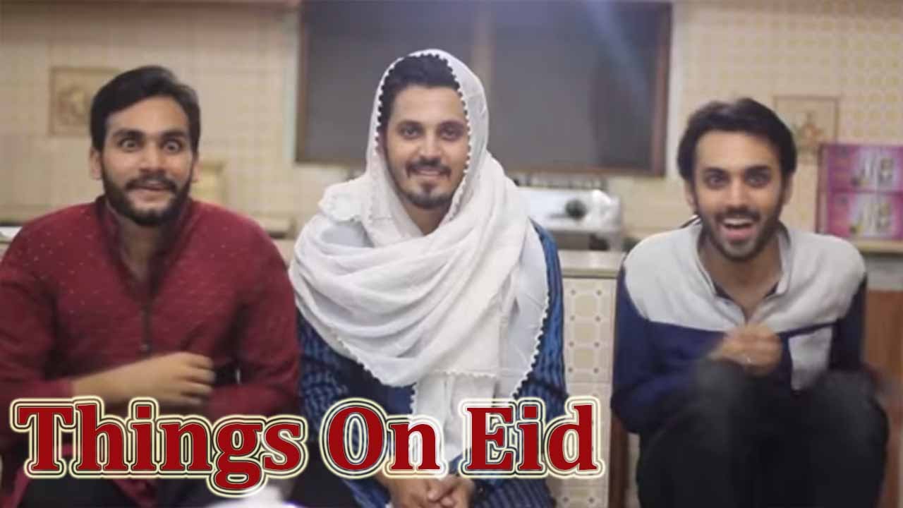 Things On Eid | 3 Idiotz Pakistan