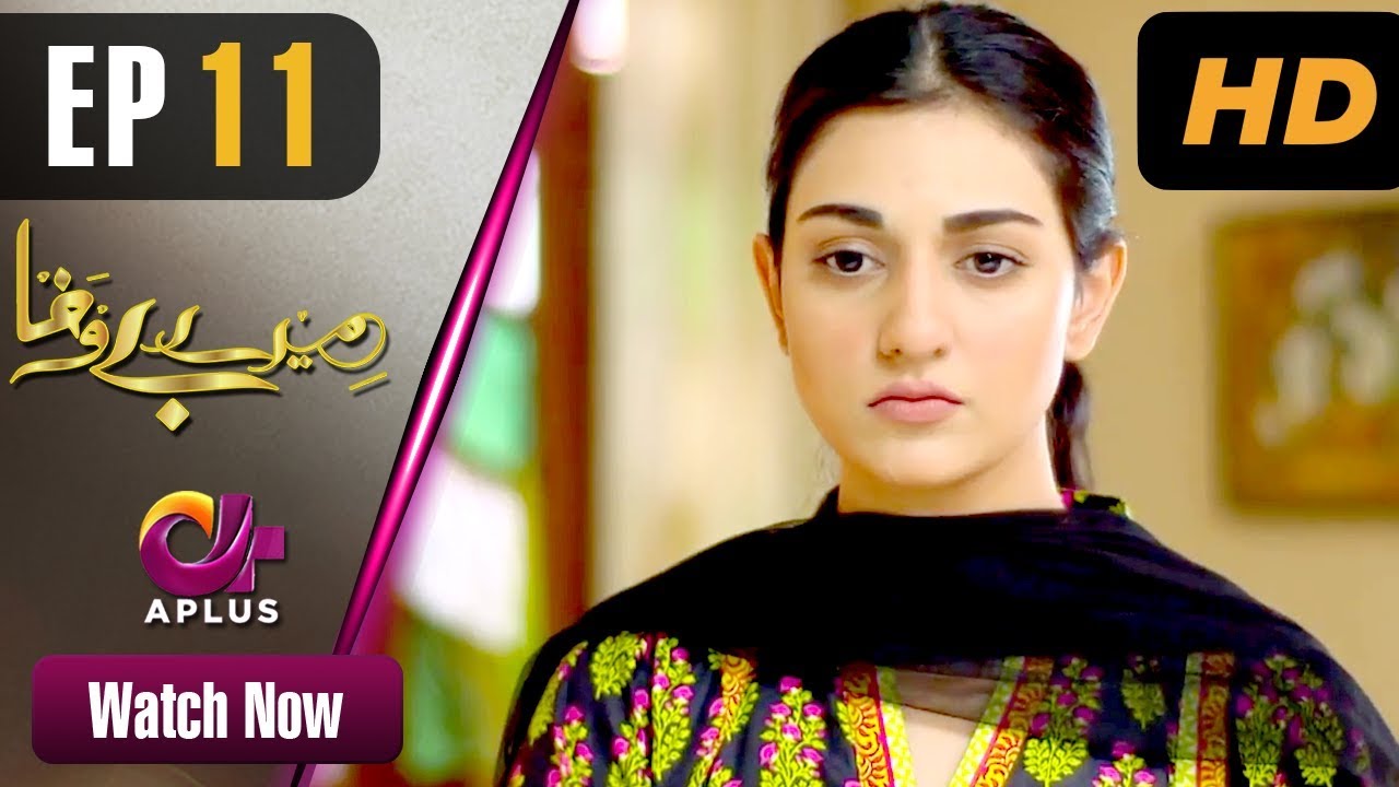 Mere Bewafa - Episode 11 Aplus Dramas  Agha Ali, Sarah Khan, Zhalay Sarhadi  Pakistan Drama