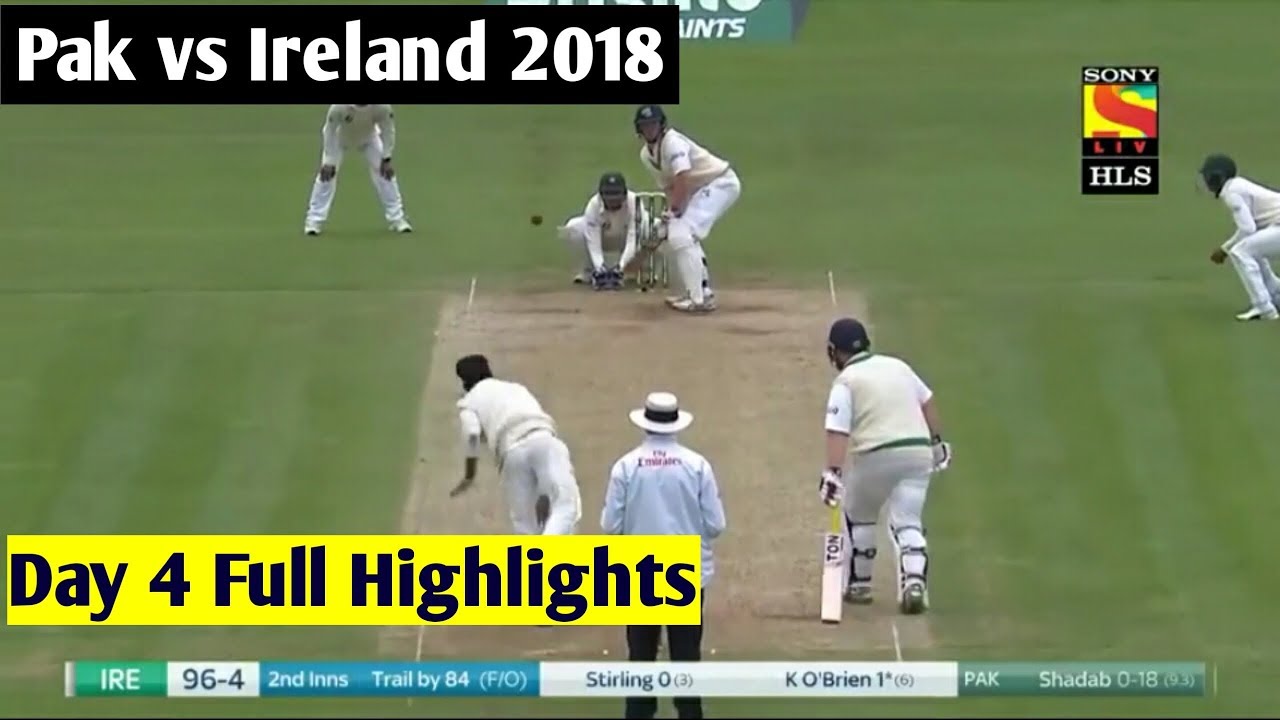 Day 4 | Pakistan vs Ireland 1st Test 2018 | Full Highlights