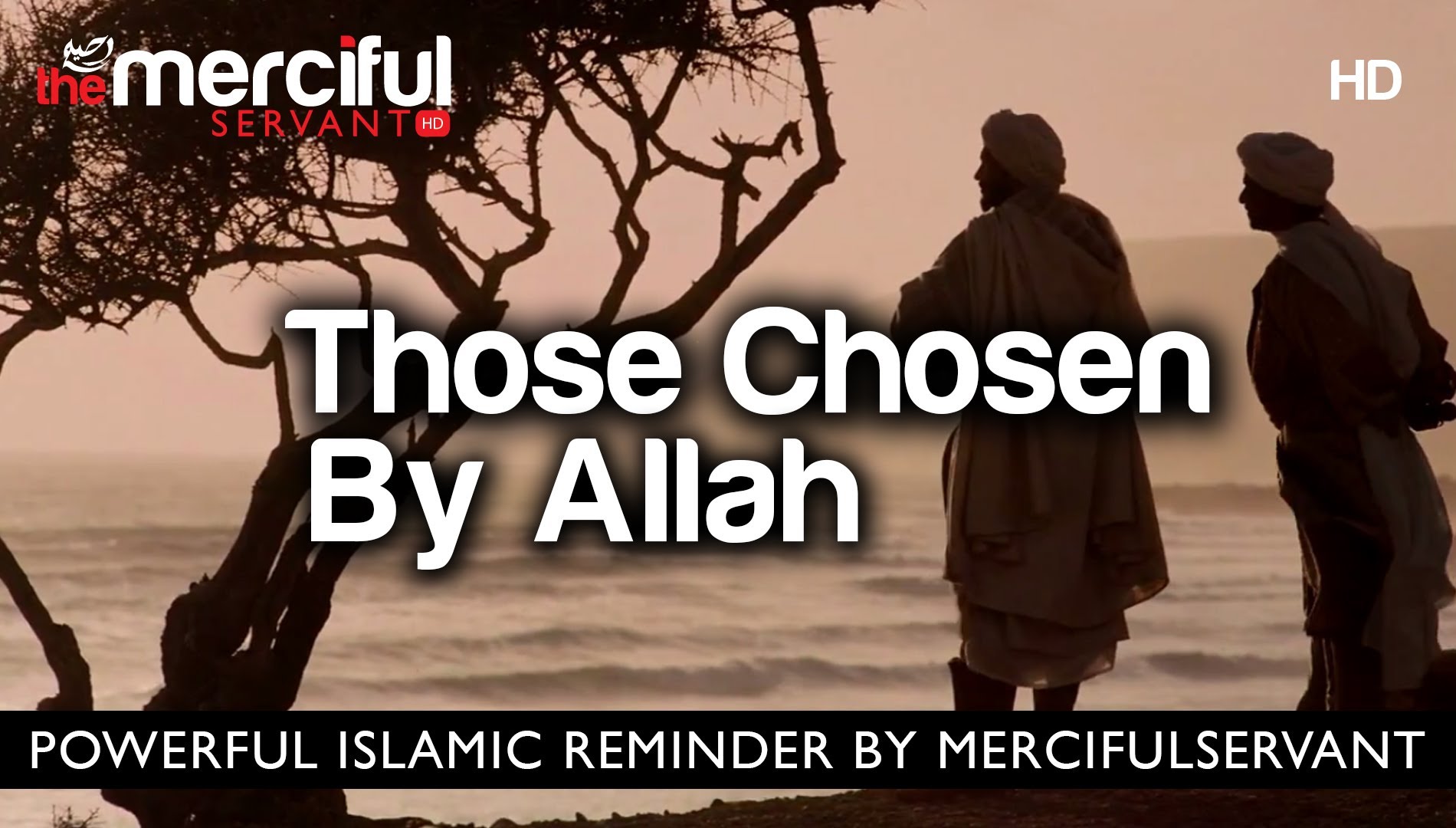 Those Chosen By Allah ᴴᴰ