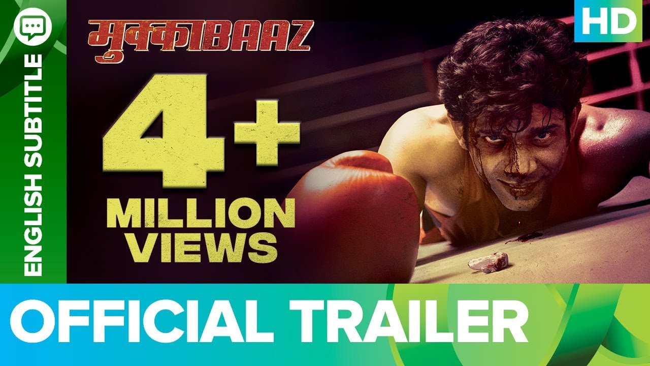 Mukkabaaz - Official Trailer | Anurag Kashyap | Vineet Kumar Singh & Zoya Hussain | Aanand L. Rai