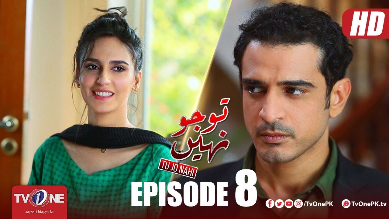 Tu Jo Nahi | Episode 8