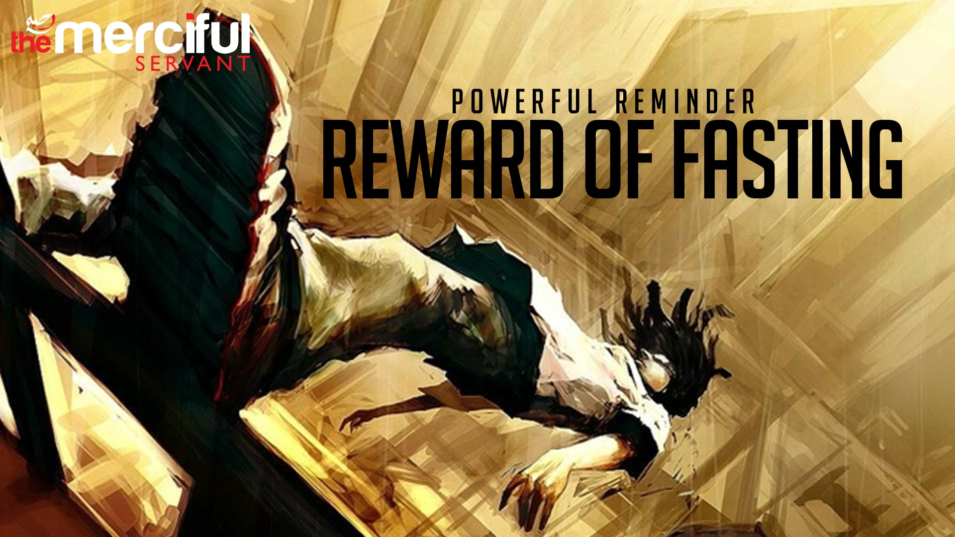 The Rewards of Fasting - Powerful Video