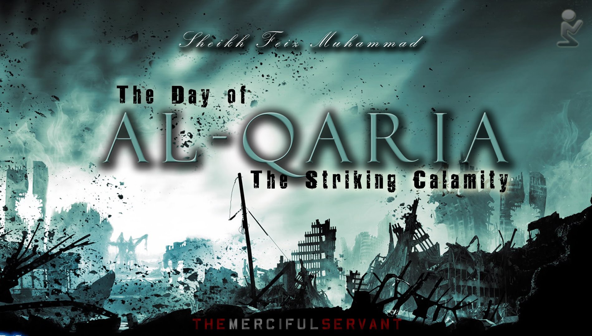 The Horrors of the Day of Al-Qaria [The Striking Calamity] ᴴᴰ