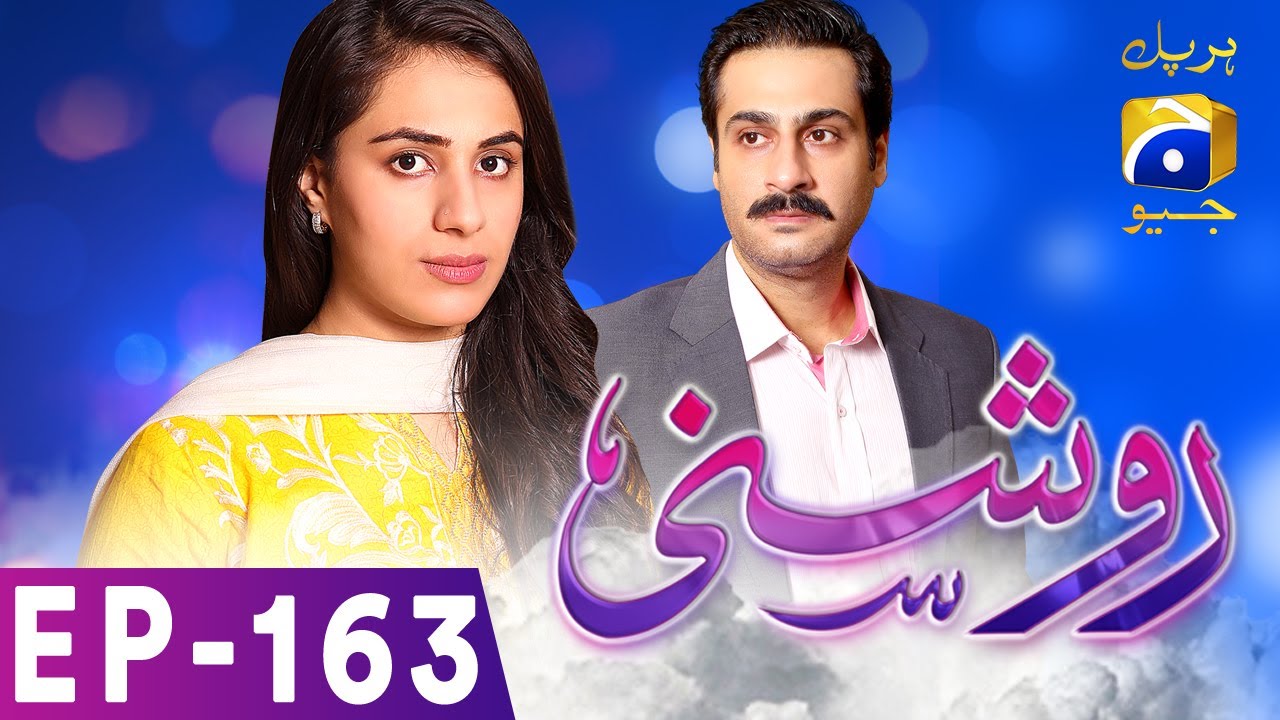 Roshni - Episode 163 | Har Pal Geo