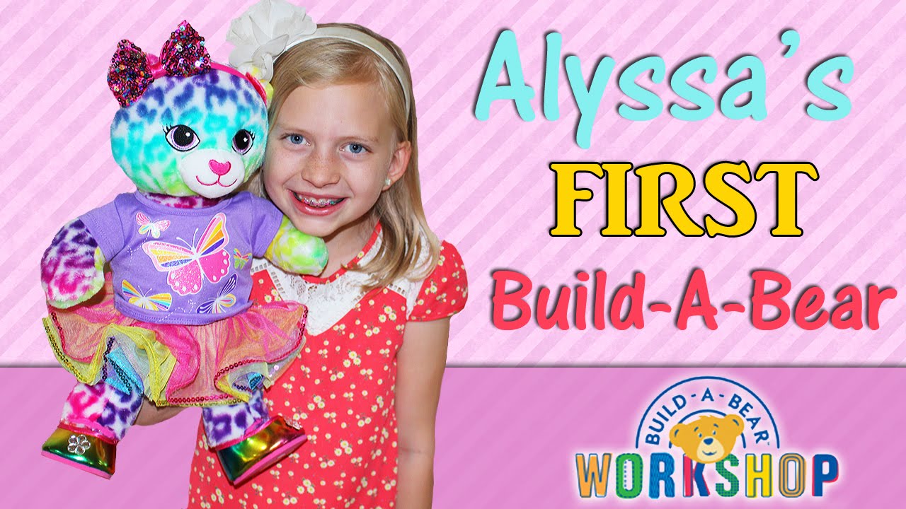 Alyssa's First Build-A-Bear