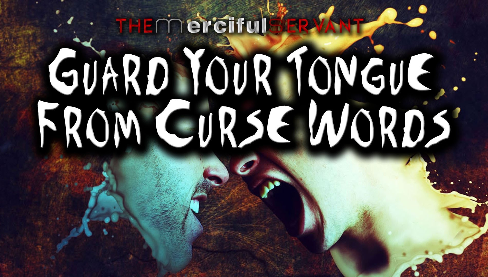 Guard Your Tongue from Curse Words ᴴᴰ