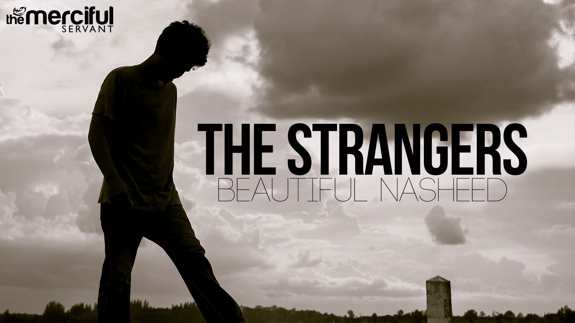 The Strangers - Beautiful Nasheed