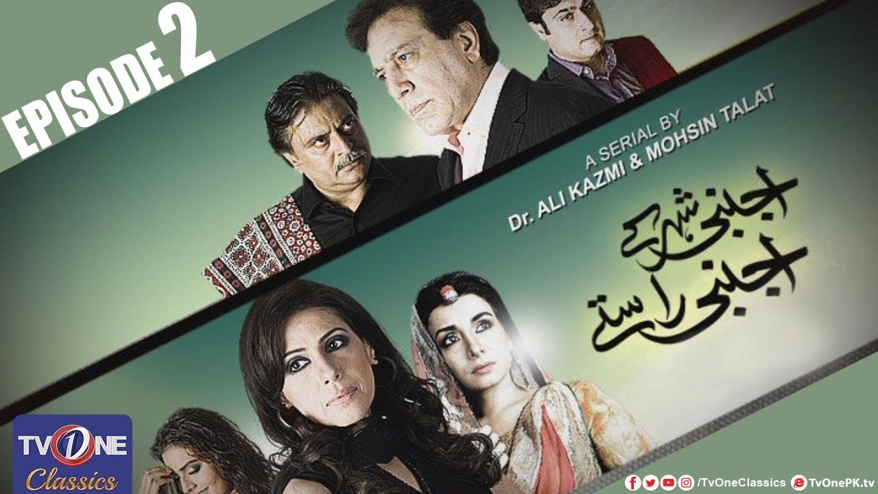 Ajnabi Shehar Kay Ajnabi Raastay Episode 2 