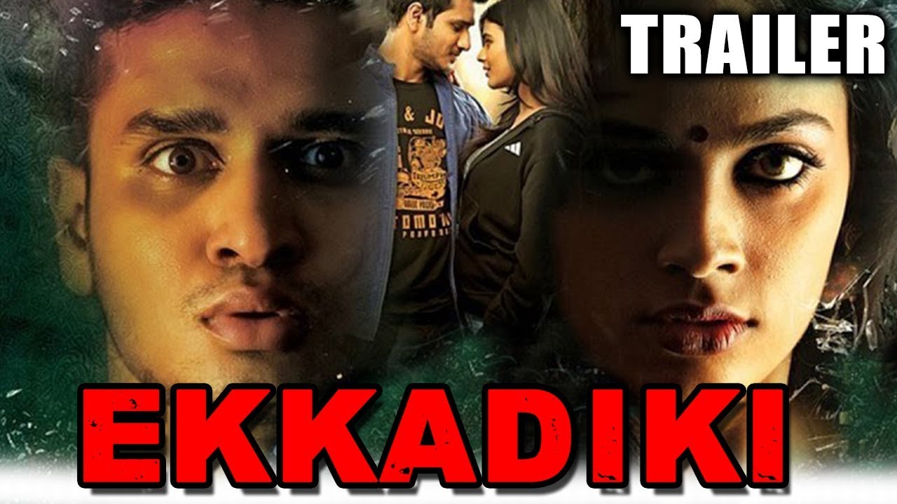 Ekkadiki (Ekkadiki Pothavu Chinnavada) 2017 Official Trailer 2 | Nikhil Siddharth