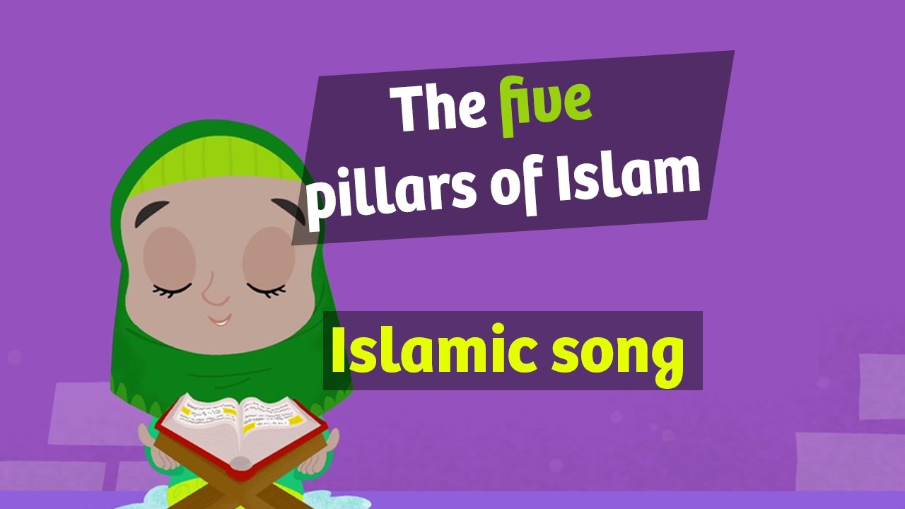 Nasheed | The five pillars of Islam | islamic song for kids