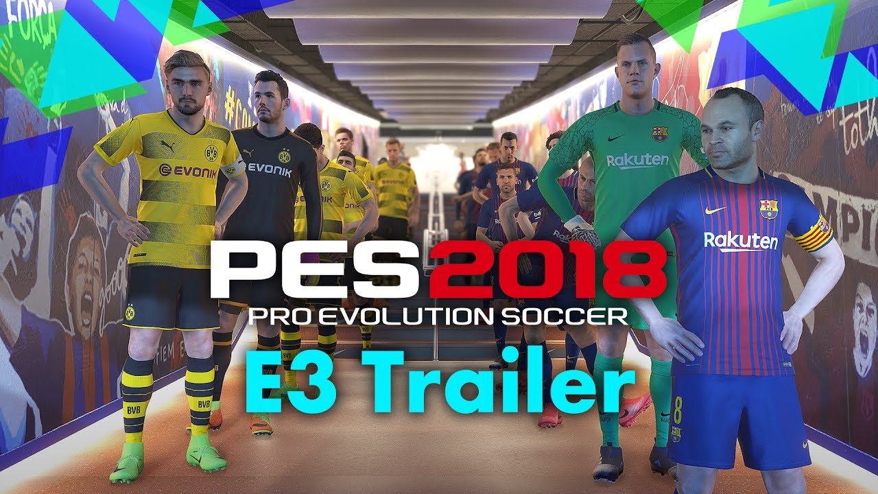 PES 2018 E3 Trailer