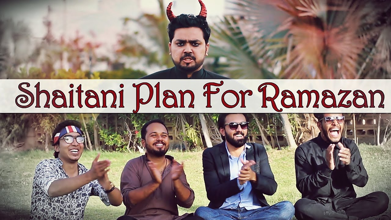 SHAITANI PLAN FOR RAMAZAN | RAMAZAN SPECIAL