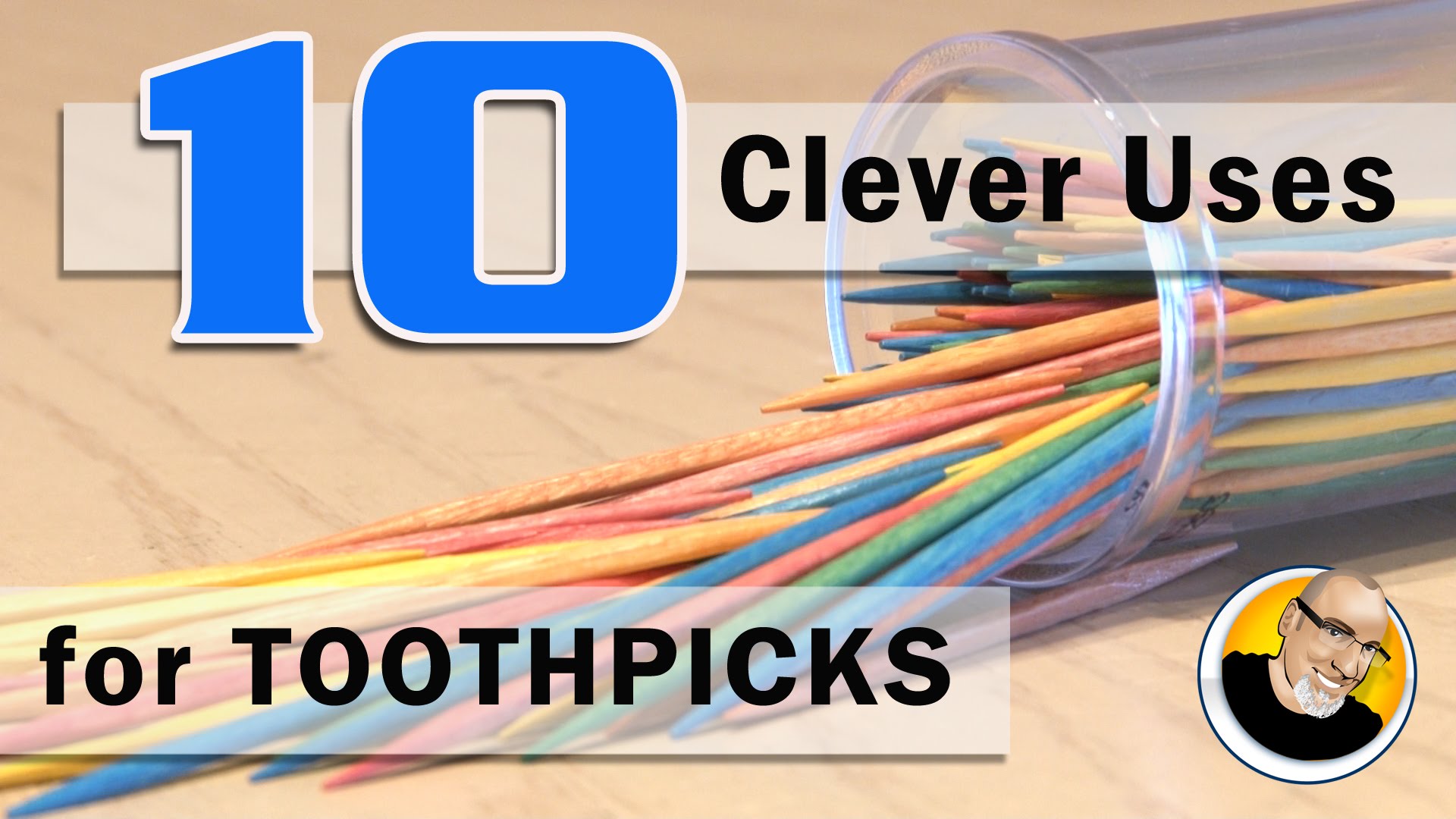 Top 10 Clever Uses for Toothpicks!