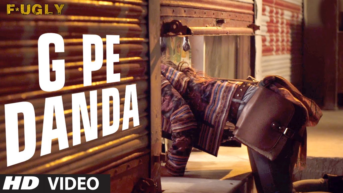 G Pe Danda Video Song | Fugly | Prashant Vadhyar