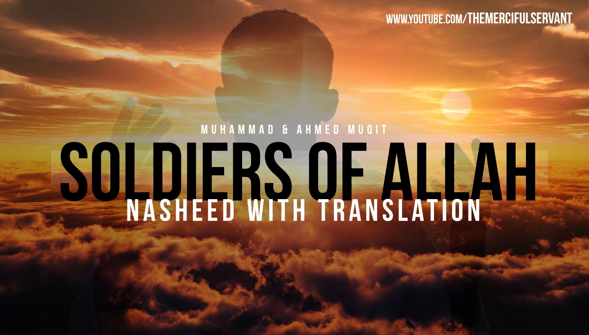 Soldiers of Allah ᴴᴰ - Nasheed - Muhammad & Ahmed Muqit