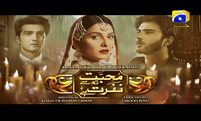 Mohabbat Tum Se Nafrat Hai - Episode 1 | Har Pal Geo