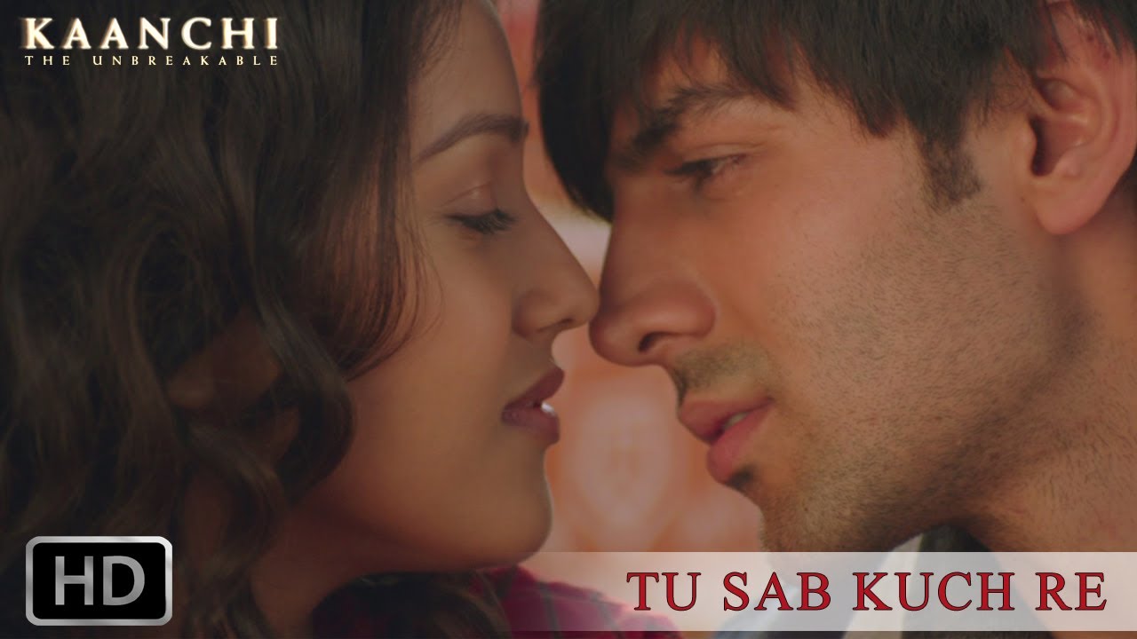 Tu Sab Kuch Re - Kaanchi - Mishti, Kartik Aaryan