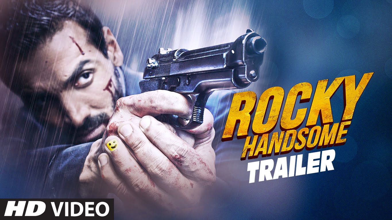 ROCKY HANDSOME Theatrical Trailer // John Abraham, Shruti Haasan 2016