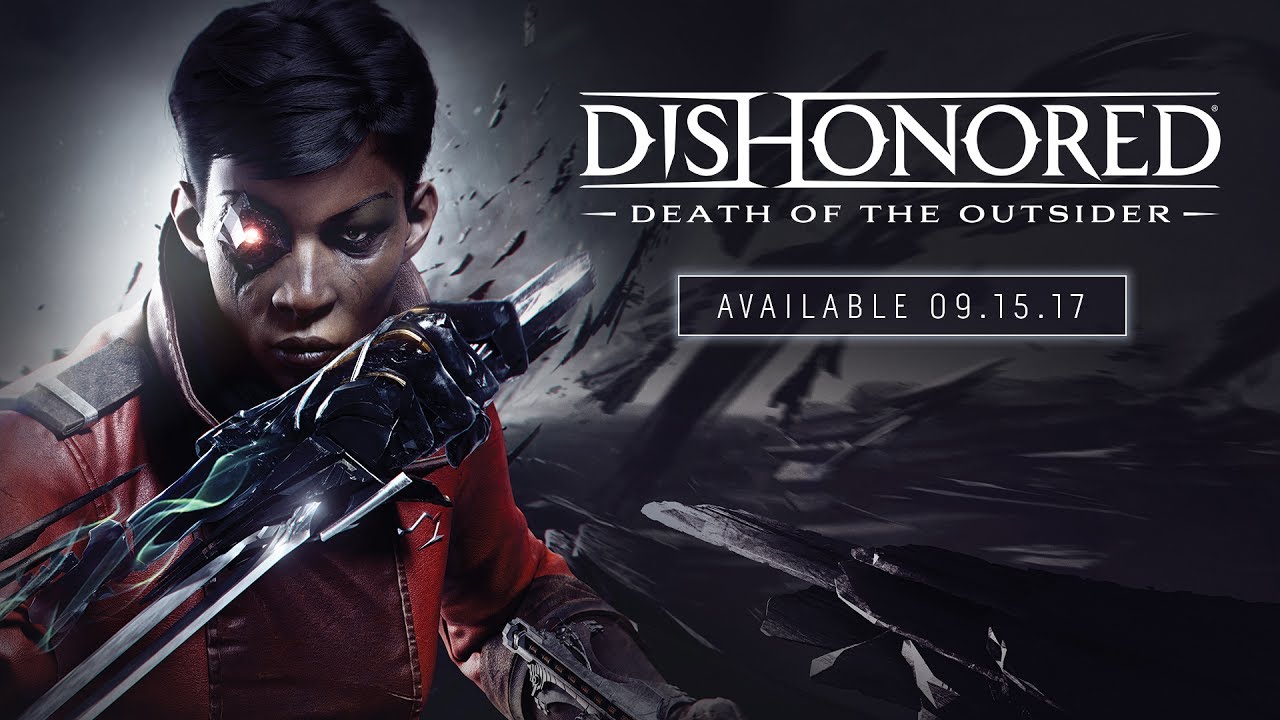 Dishonored: Death of the Outsider – Official E3 Announce Trailer