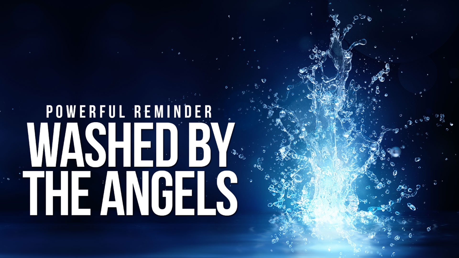 WASHED BY THE ANGELS - POWERFUL STORY