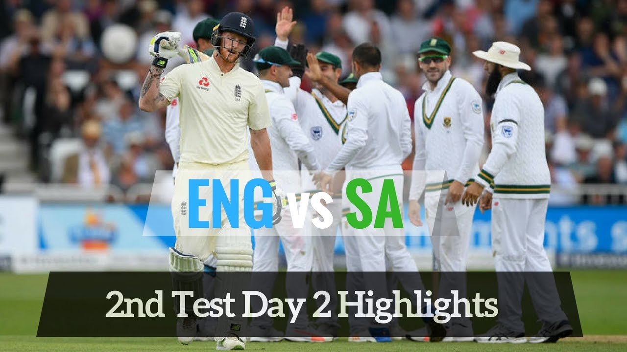 England vs South Africa 2nd Test Day 2 Full Highlights