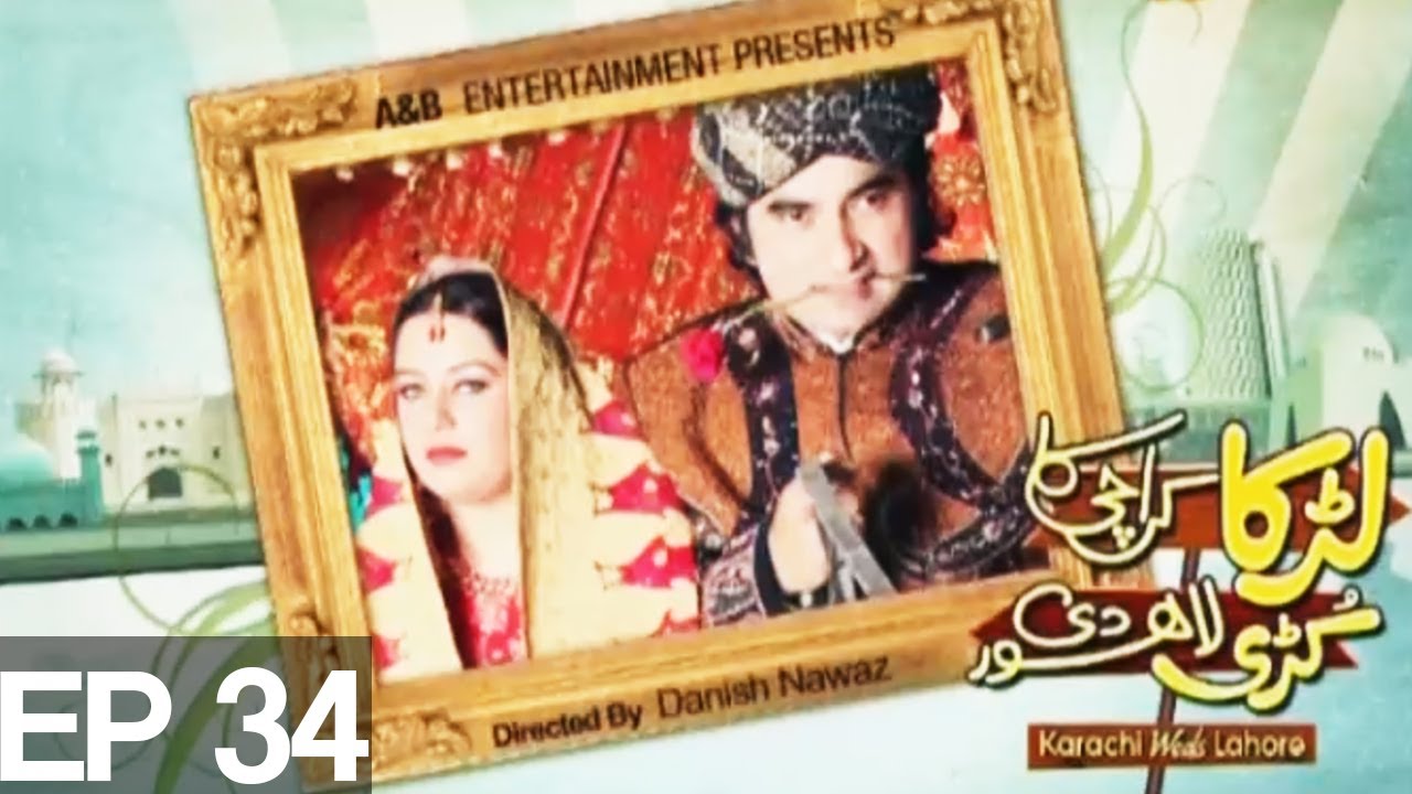 Larka Karachi Ka Kuri Lahore De - Episode 34 | Express Entertainment