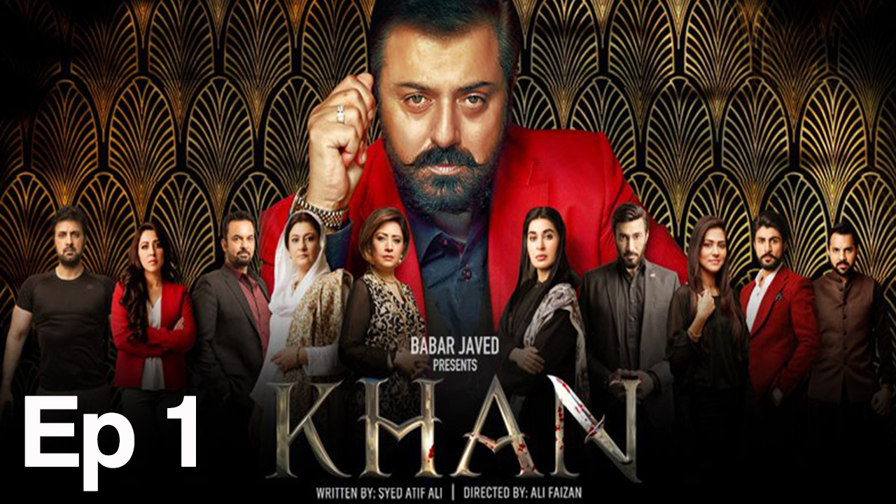 KHAN - Episode 1