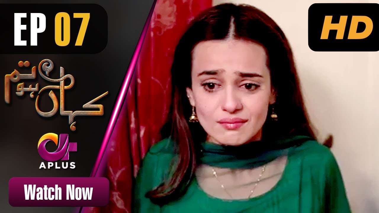Kahan Ho Tum - Episode 7