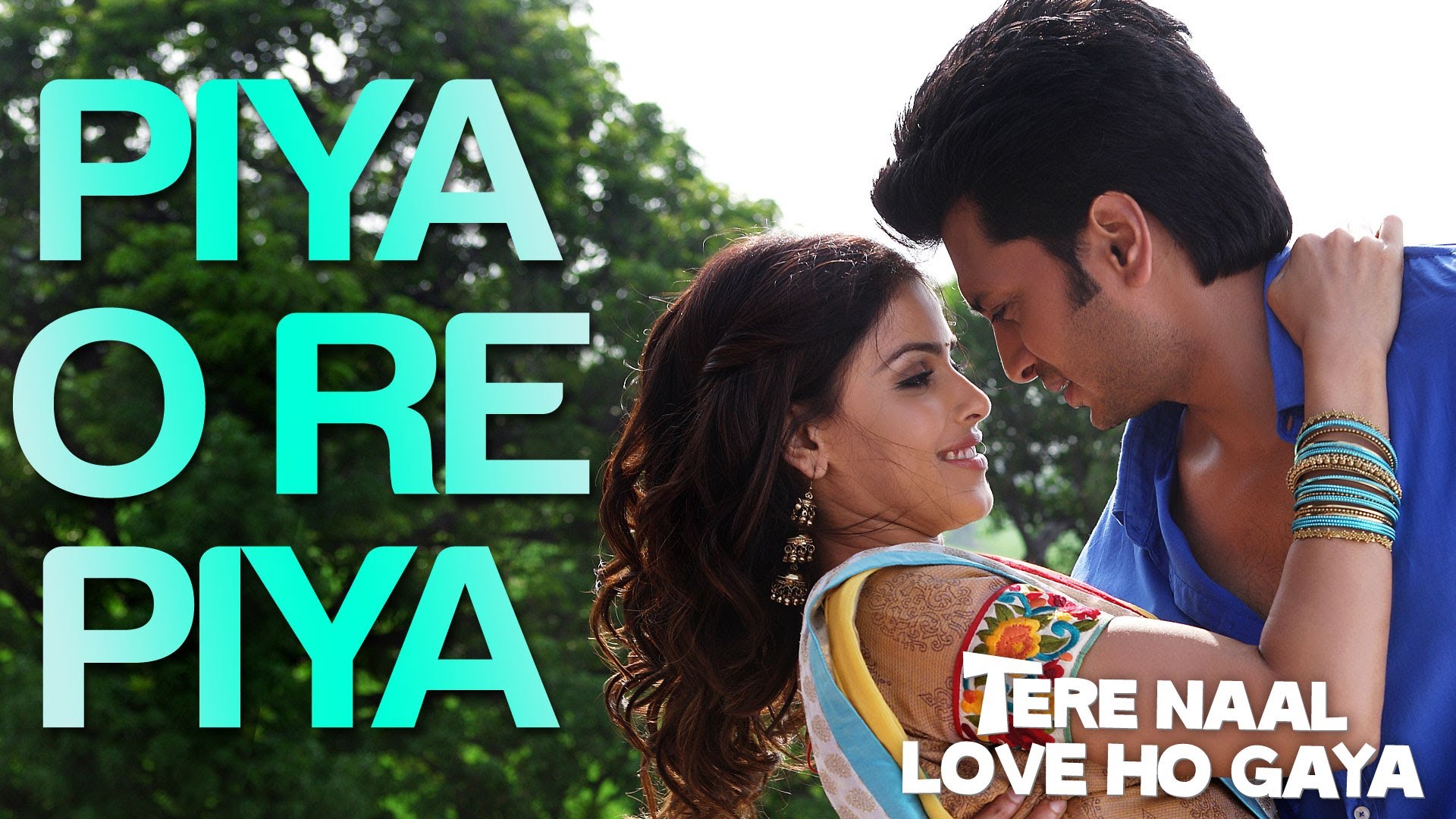 Piya O Re Piya - Tere Naal Love Ho Gaya