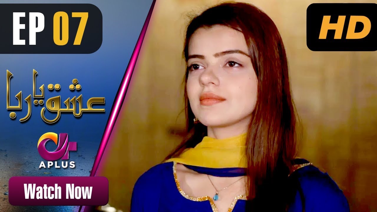 Ishq Ya Rabba - Episode 7