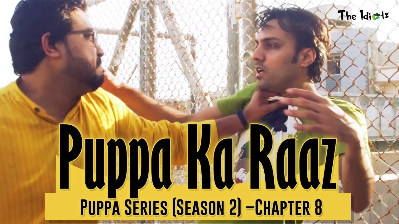 Puppa Ka Raaz | Chapter 8 | Season 2 | Puppa Web Series