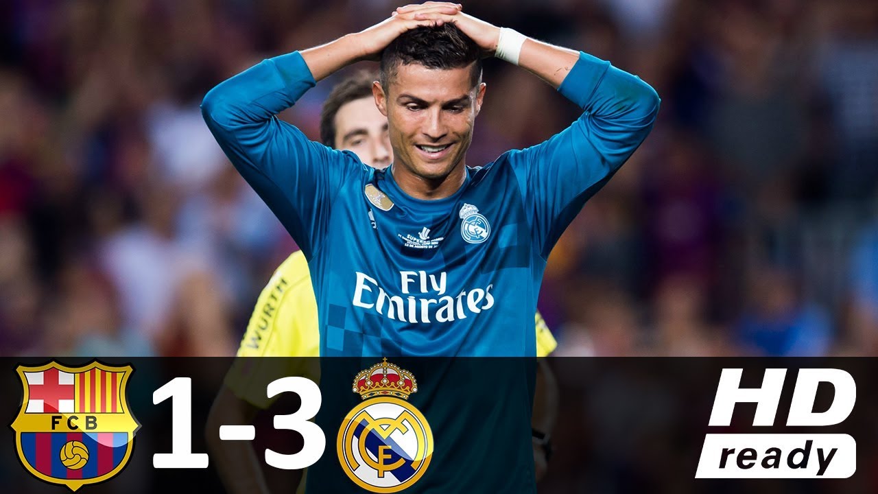 Barcelona vs Real Madrid 1-3 - All Goals & Highlights - 13/08/2017 HD