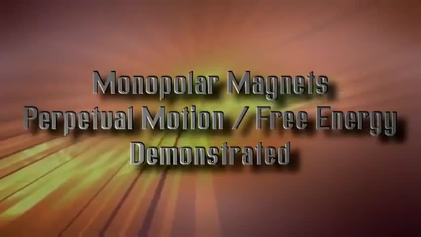 Easy to make free energy, perpetual motion machine using monopole magnet.