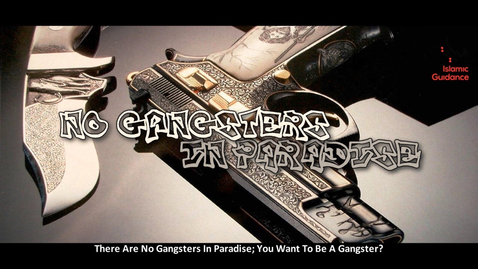 No Gangsters In Paradise