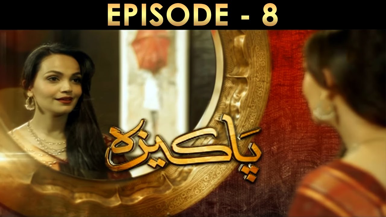 Pakeeza Episode 08 Full HD HUM TV Drama 31 March 2016