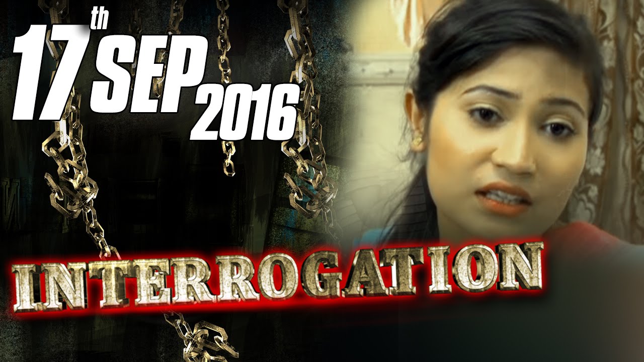Kismat Ki Maari | Interrogation | 17 Sept 2016
