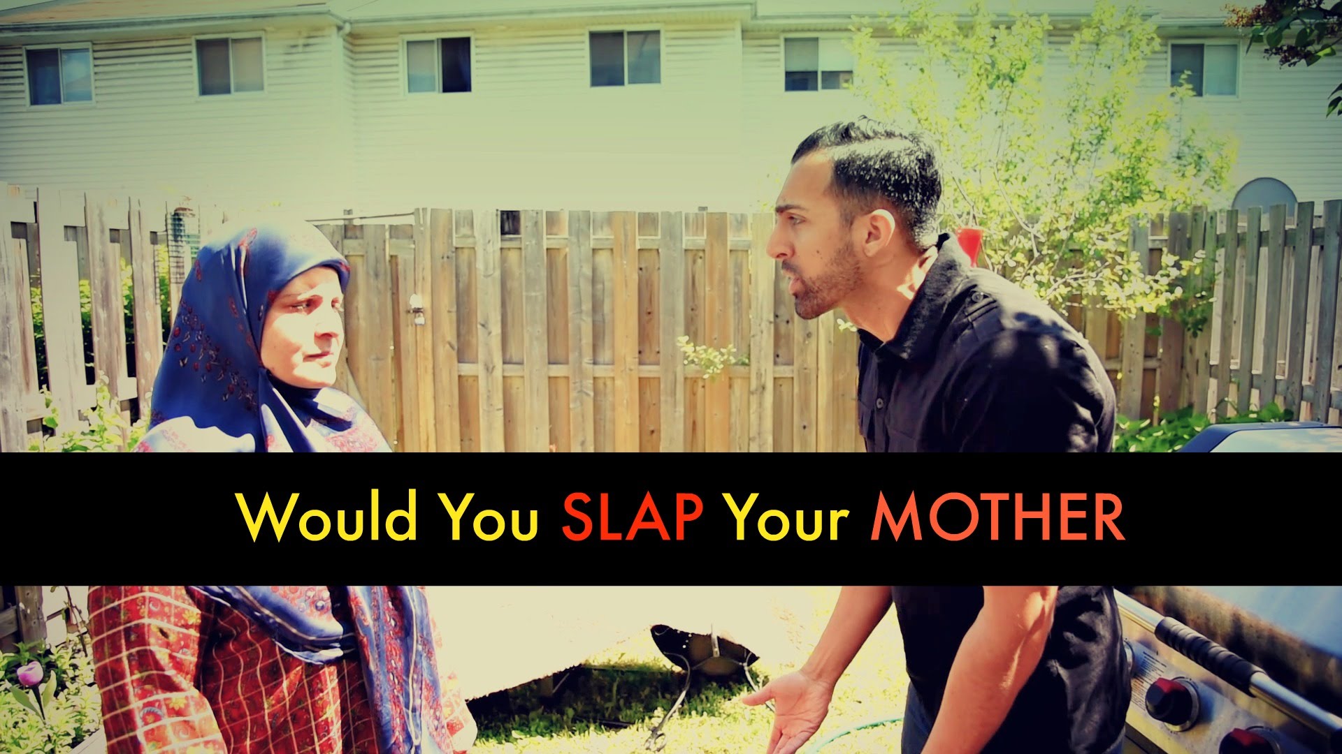 Would You SLAP Your Mother - SHAM IDREES