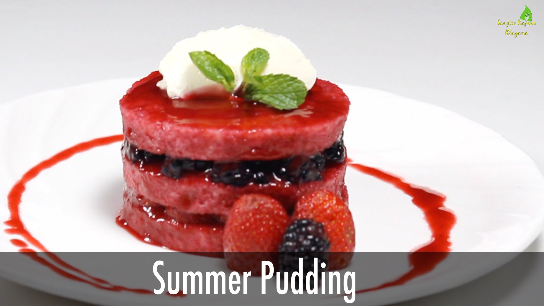 Summer Pudding | Sanjeev Kapoor Khazana
