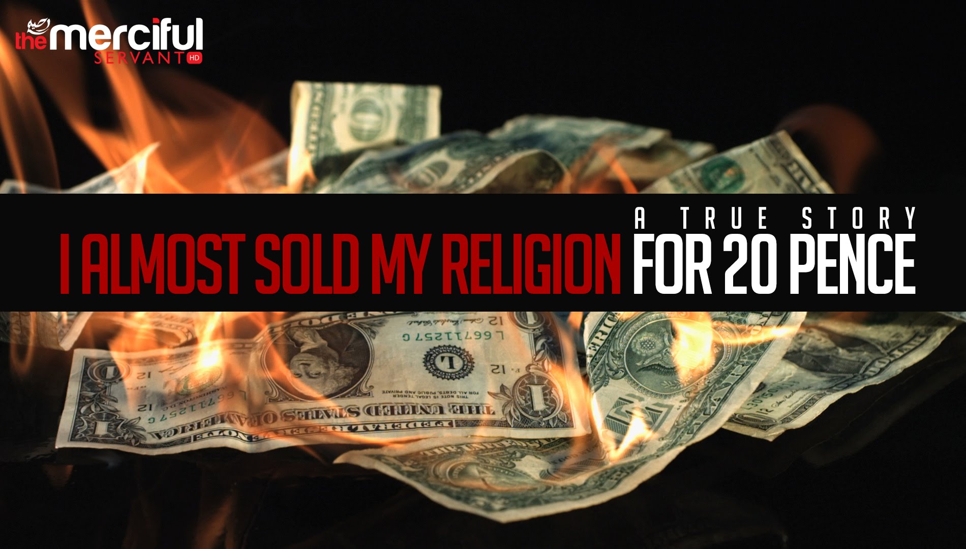 I Almost Sold My Religion For 20 Pence - True Story