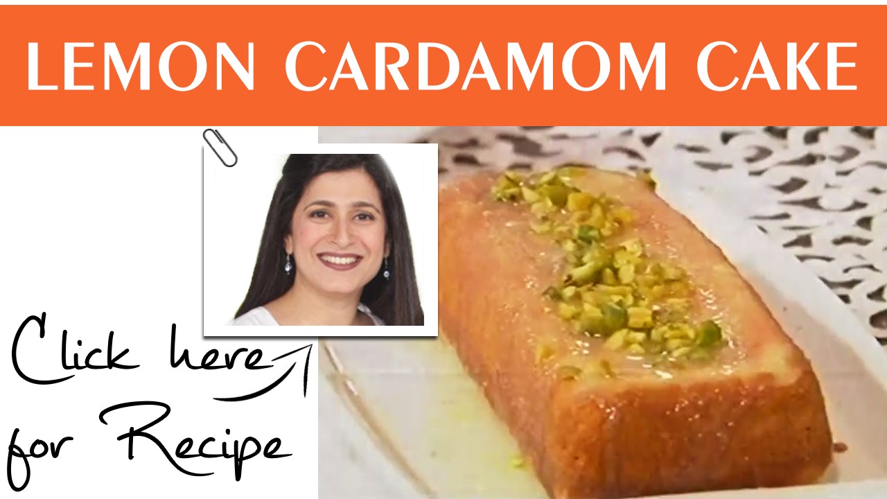 Food Diaries Recipe Lemon Cardamom Cake by Chef Zarnak Sidhwa Masala TV 16 August 2016